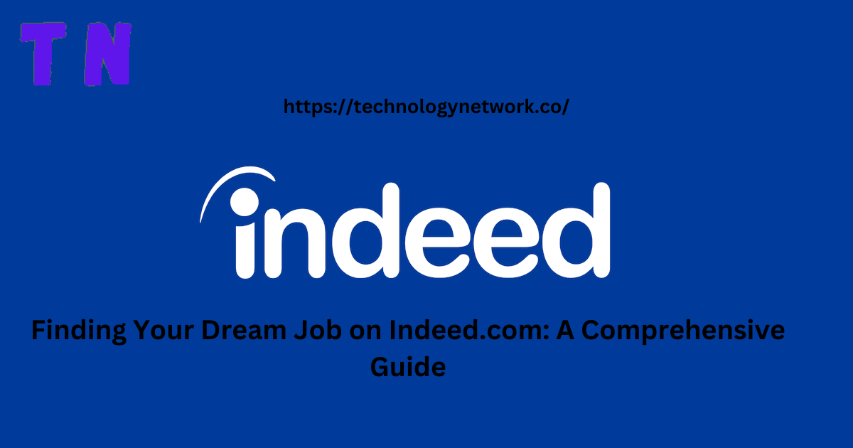 Finding Your Dream Indeed.com Jobs: A Comprehensive Guide