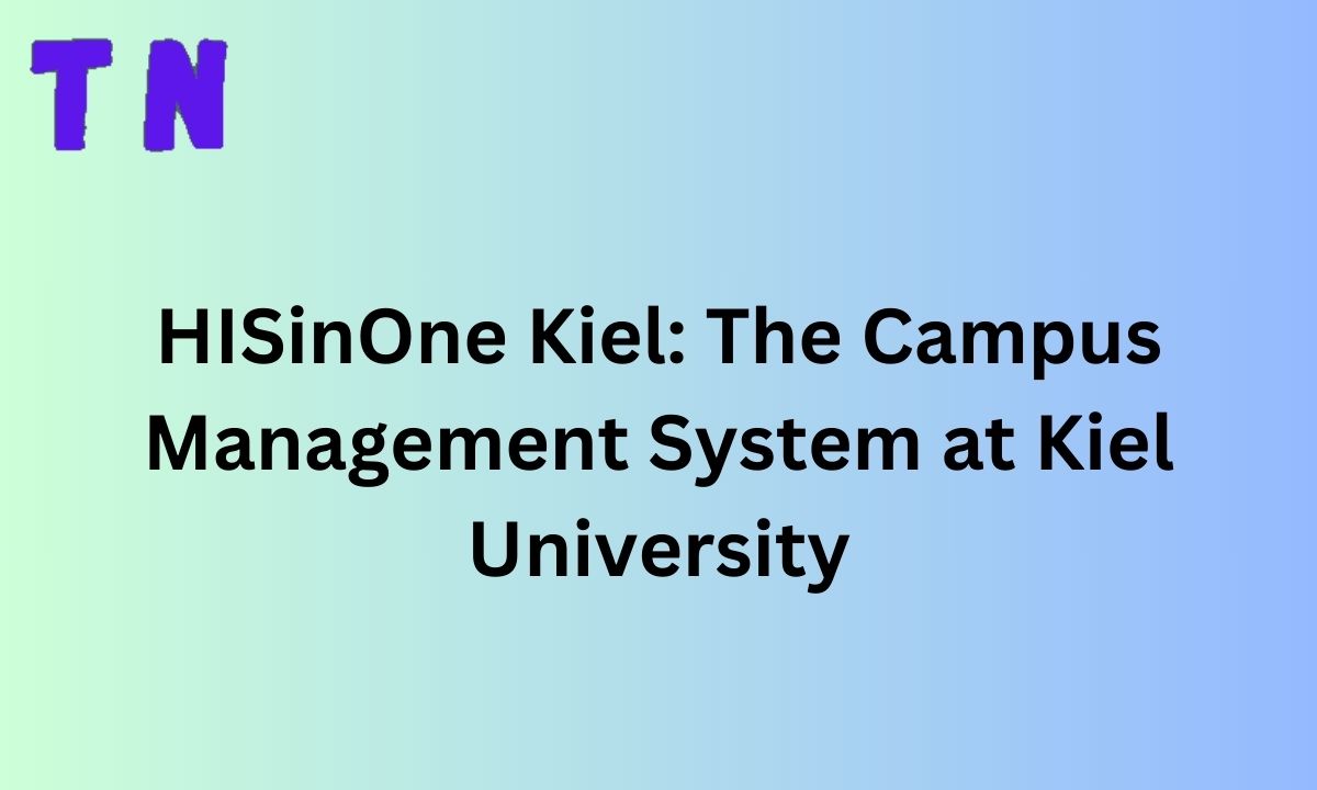 HISinOne Kiel: The Campus Management System at Kiel University